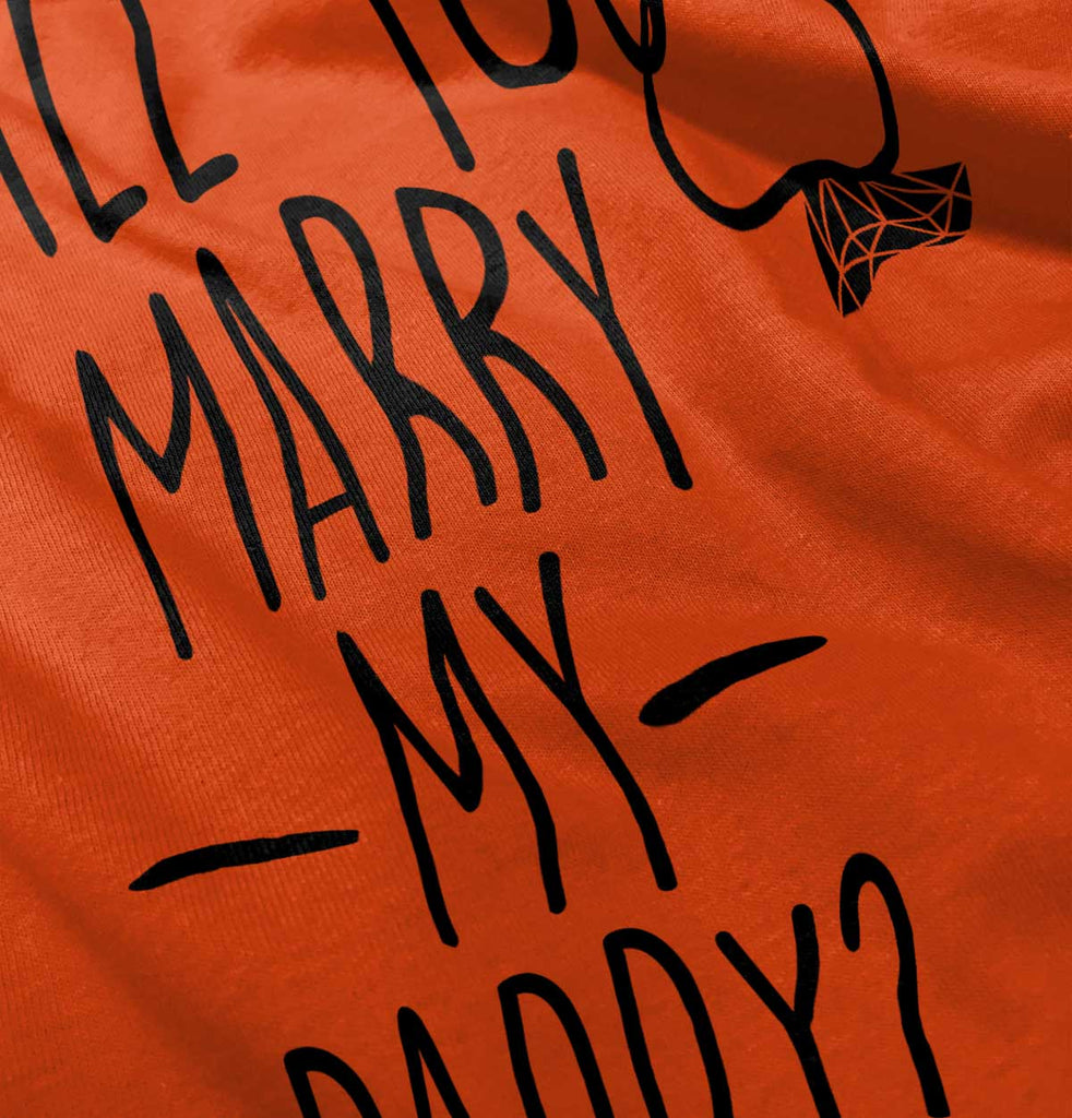 Marry My Daddy Toddler Pullover Hoodie-Direct To Garment Print-Brisco Baby
