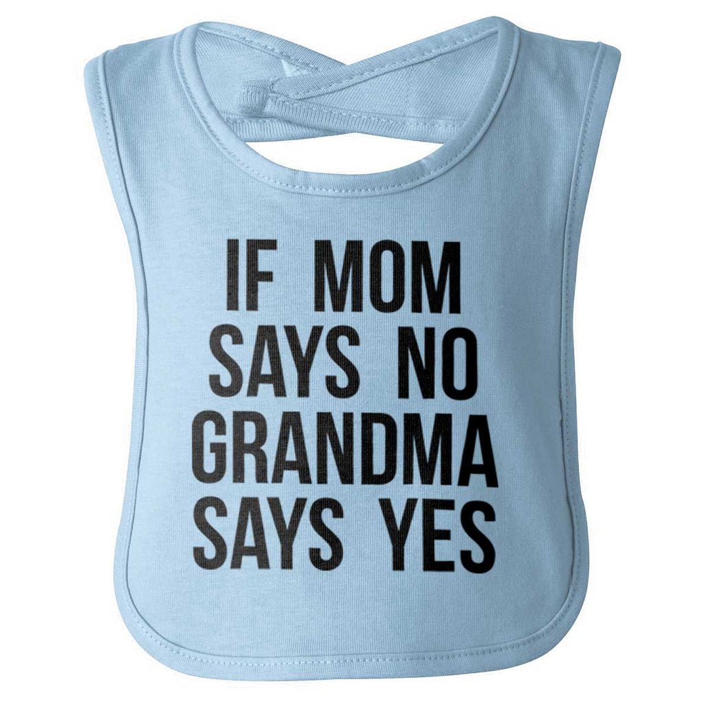 Grandma Says Yes Infant Baby Bib-Direct To Garment Print-Brisco Baby