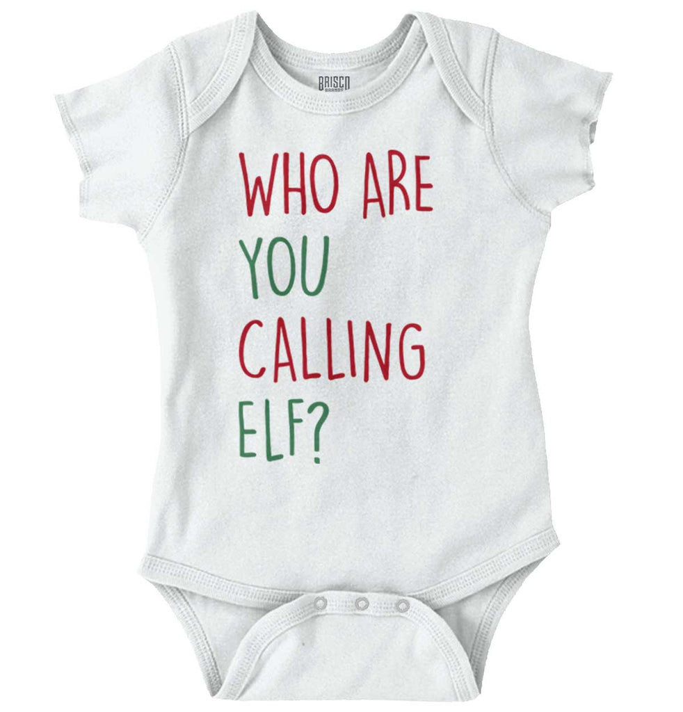 Who Are You Calling Elf? Romper Bodysuit-Direct To Garment Print-Brisco Baby