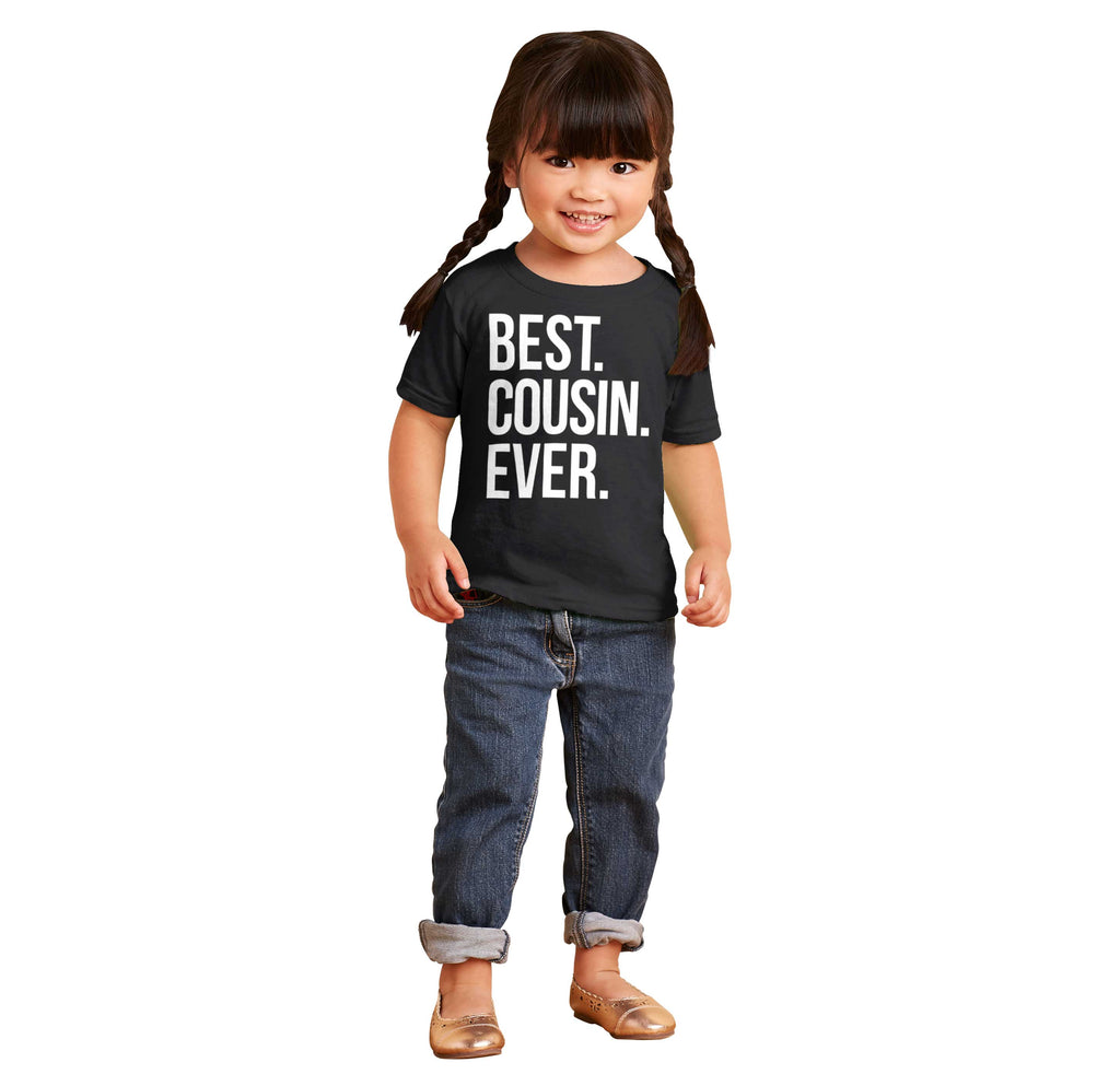 Best Cousin Ever Infant Toddler T Shirt-Direct To Garment Print-Brisco Baby