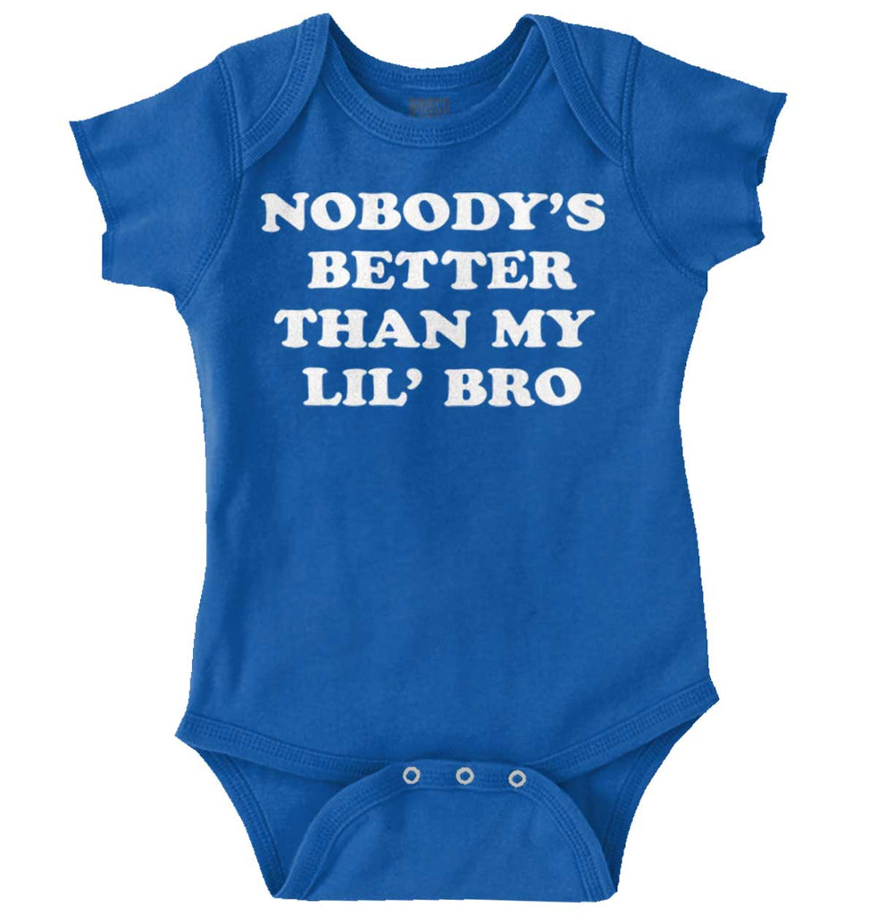Nobody's Better Than My Lil' Bro Romper Bodysuit-Direct To Garment Print-Brisco Baby