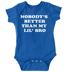 Nobody's Better Than My Lil' Bro Romper Bodysuit-Direct To Garment Print-Brisco Baby