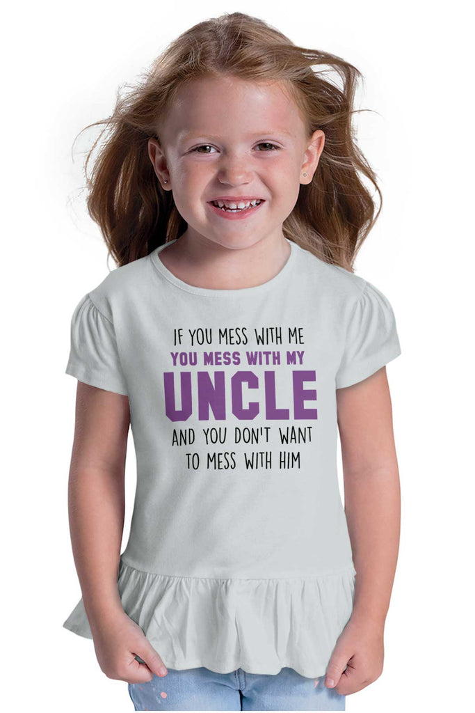 Mess With My Uncle Toddler Ruffle Bottom Tee-Direct To Garment Print-Brisco Baby