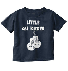 Little Ass Kicker Infant Toddler T Shirt-Direct To Garment Print-Brisco Baby
