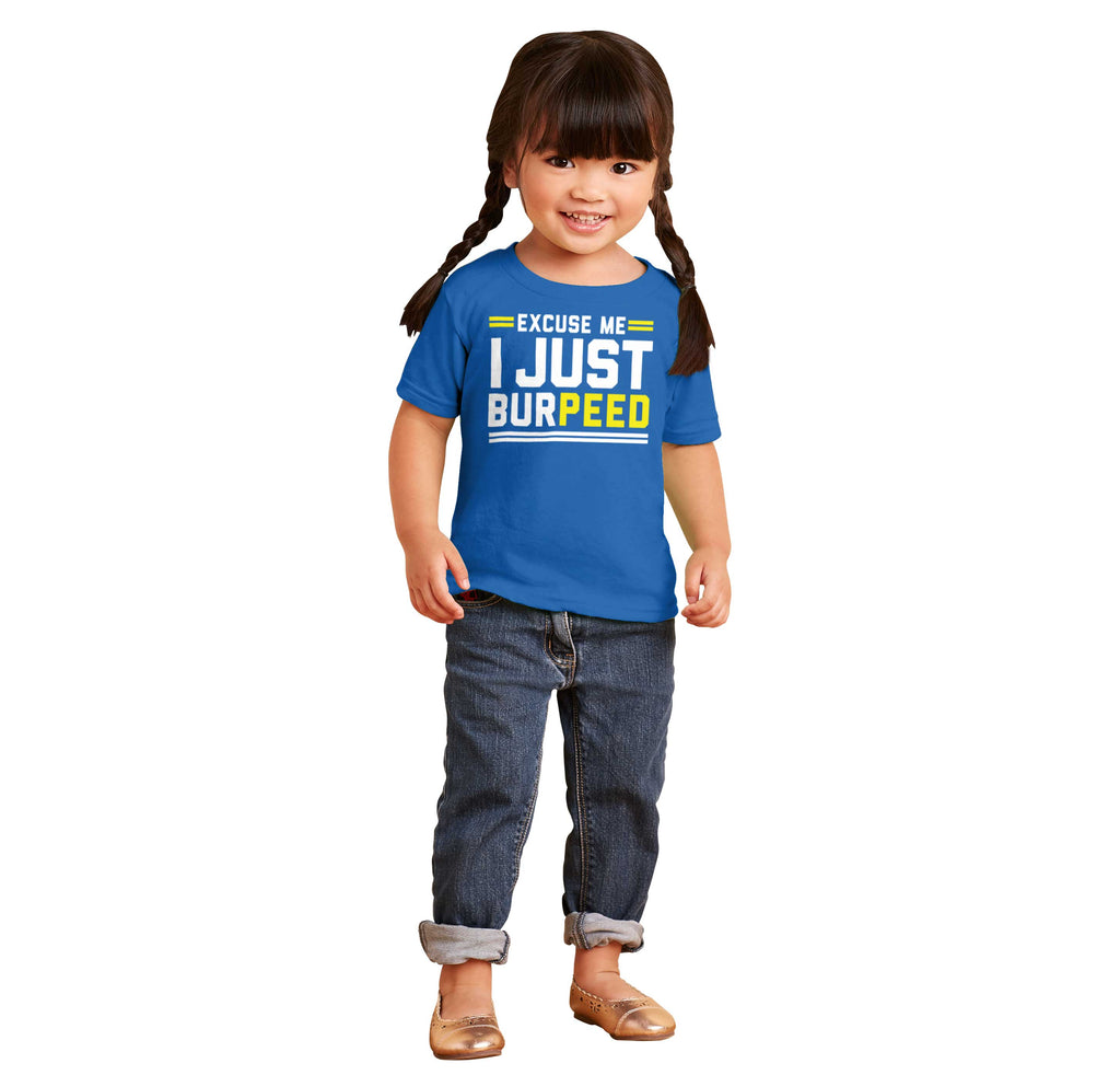 Just Burpeed Infant Toddler T Shirt-Direct To Garment Print-Brisco Baby