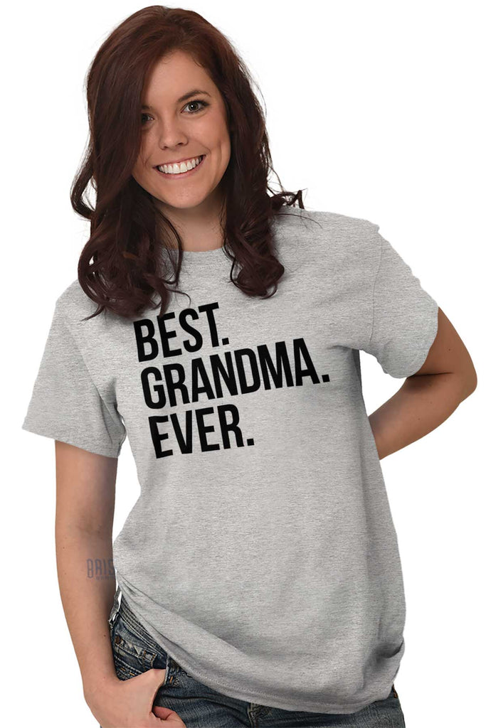 Best Grandma Ever T Shirt-Direct To Garment Print-Brisco Baby