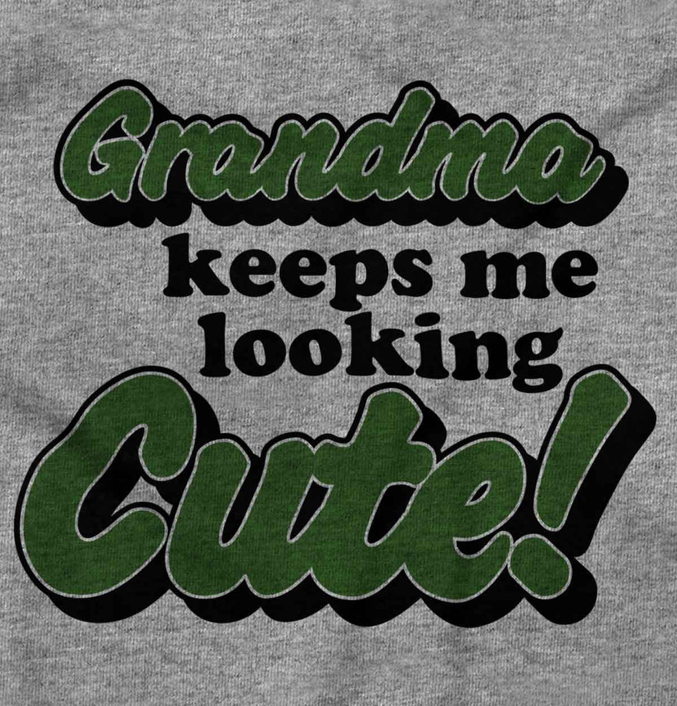 Grandma Keeps Me Cute Infant Toddler T Shirt-Direct To Garment Print-Brisco Baby