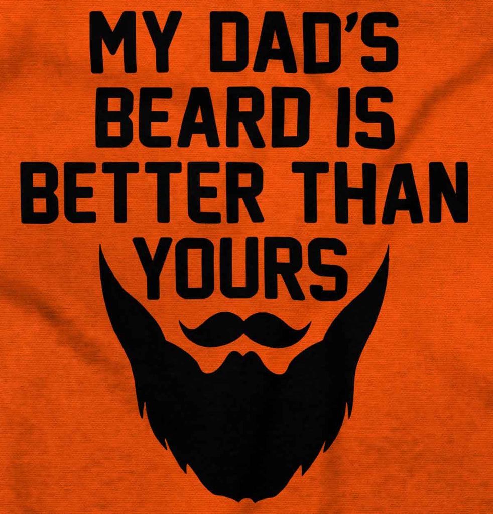 Dad's Beard Infant Toddler T Shirt-Direct To Garment Print-Brisco Baby