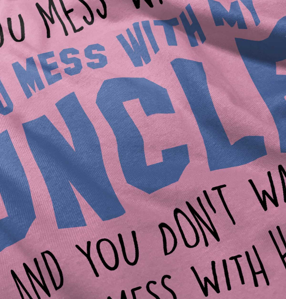 Mess With My Uncle Toddler Baseball-Direct To Garment Print-Brisco Baby