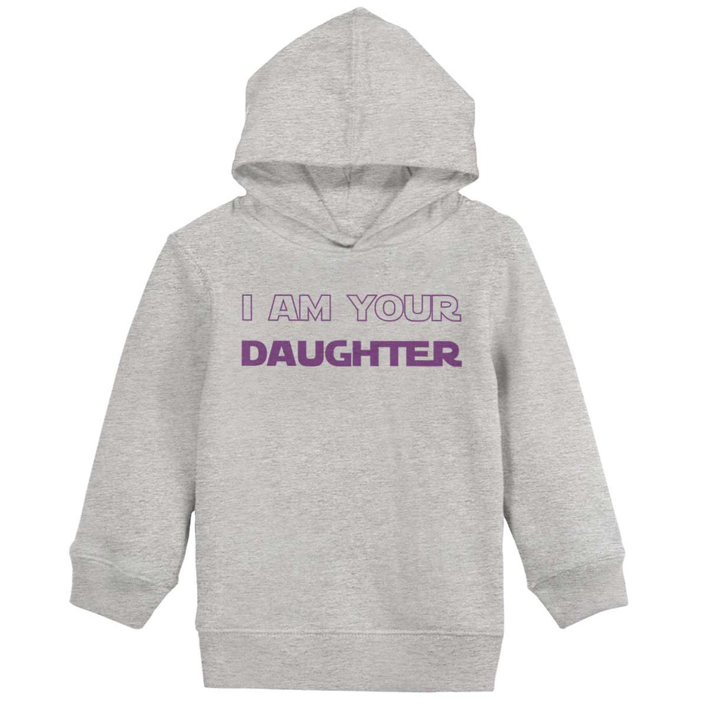 I Am Your Daughter Toddler Pullover Hoodie-Direct To Garment Print-Brisco Baby