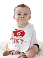 Relax My Grandma's A Nurse Infant Baby Bib-Direct To Garment Print-Brisco Baby