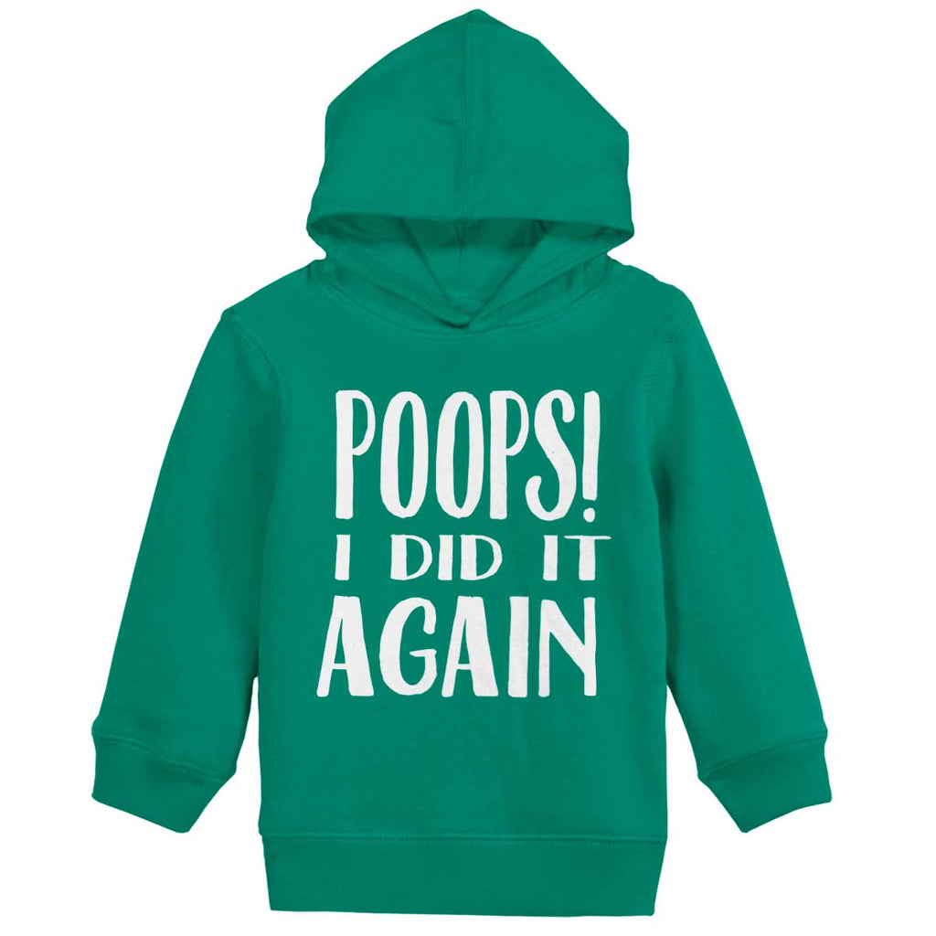 Poops I Did It Again Toddler Pullover Hoodie-Direct To Garment Print-Brisco Baby