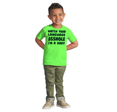 Watch Your Language Infant Toddler T Shirt-Direct To Garment Print-Brisco Baby