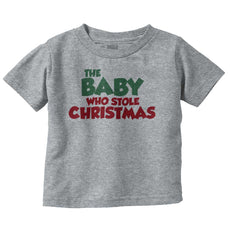 Baby Who Stole Christmas Infant Toddler T Shirt-Direct To Garment Print-Brisco Baby