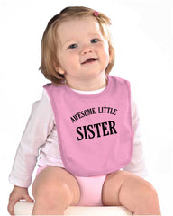 Awesome Little Sister Infant Baby Bib-Direct To Garment Print-Brisco Baby