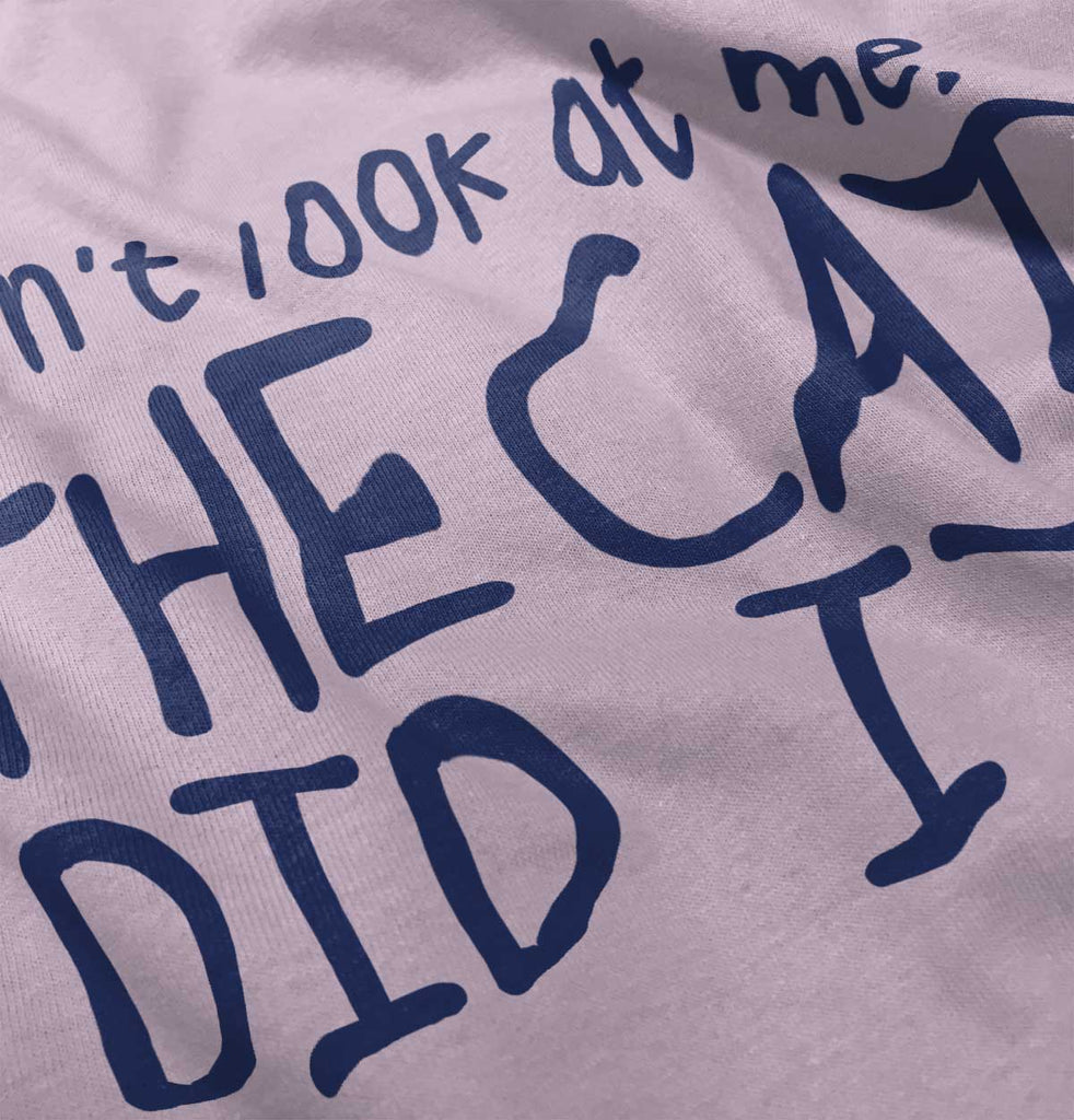 Cat Did It Infant Toddler T Shirt-Direct To Garment Print-Brisco Baby