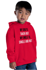 Dad Taken Uncle Sing Toddler Pullover Hoodie-Direct To Garment Print-Brisco Baby