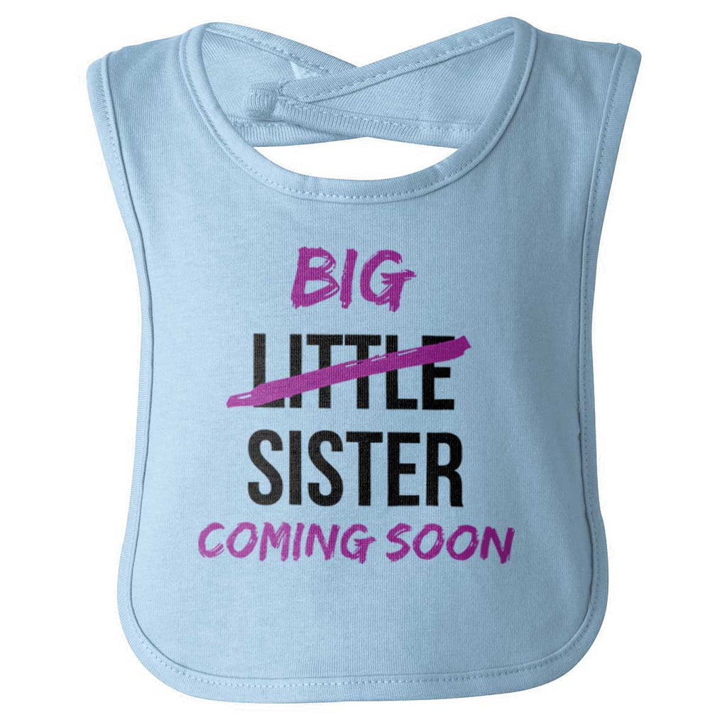 Big Little Sister Coming Soon Infant Baby Bib-Direct To Garment Print-Brisco Baby