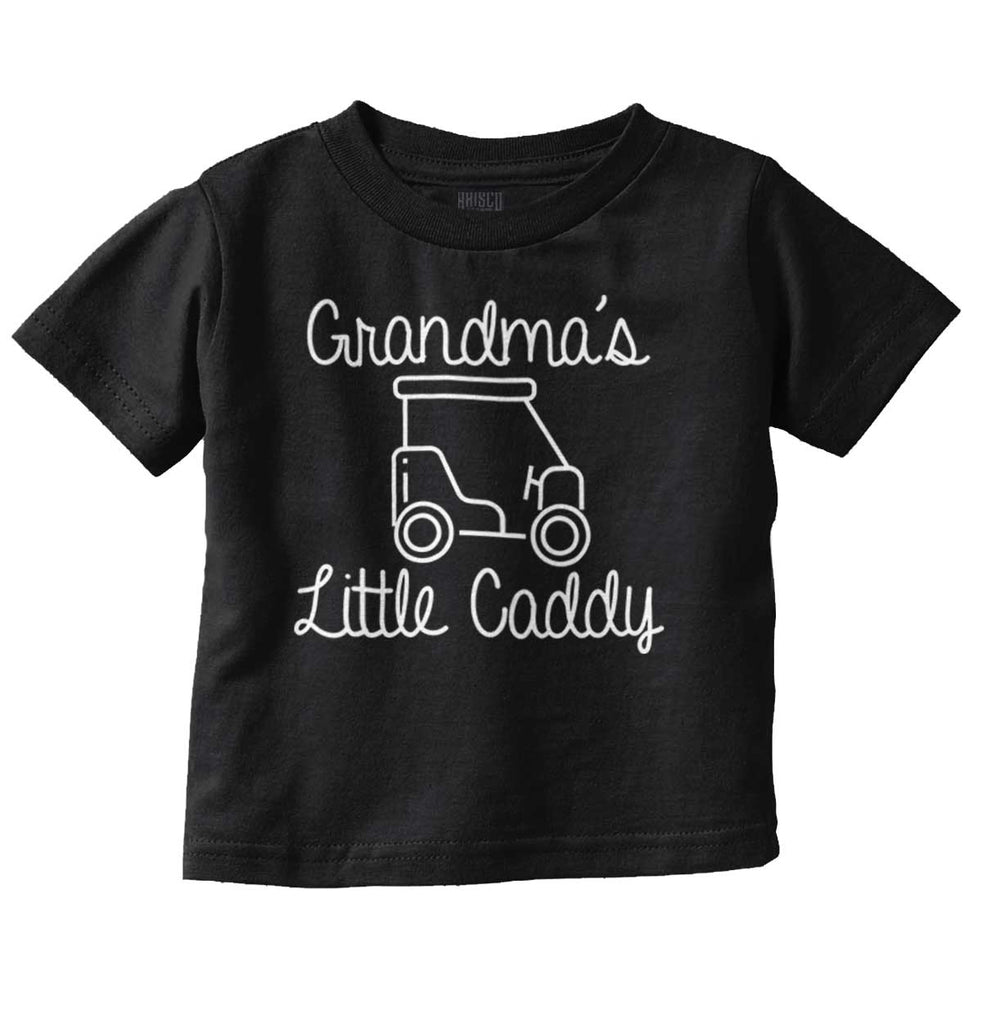 Grandma's Little Caddy Infant Toddler T Shirt-Direct To Garment Print-Brisco Baby
