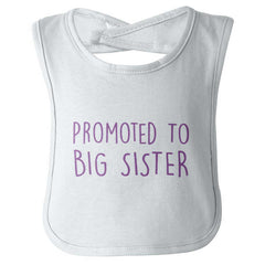 Promoted To Big Sister Infant Baby Bib-Direct To Garment Print-Brisco Baby