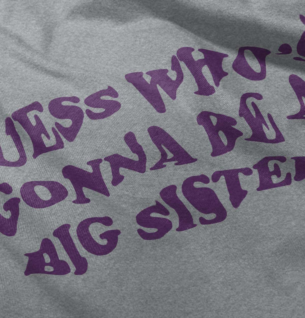 Guess Who's Gonna Be A Big Sister? Romper Bodysuit-Direct To Garment Print-Brisco Baby