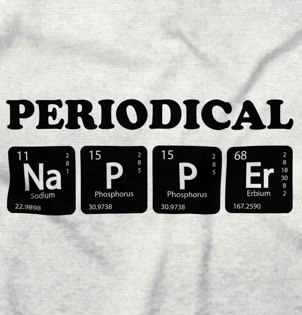 Nap Periodically Infant Toddler T Shirt-Direct To Garment Print-Brisco Baby