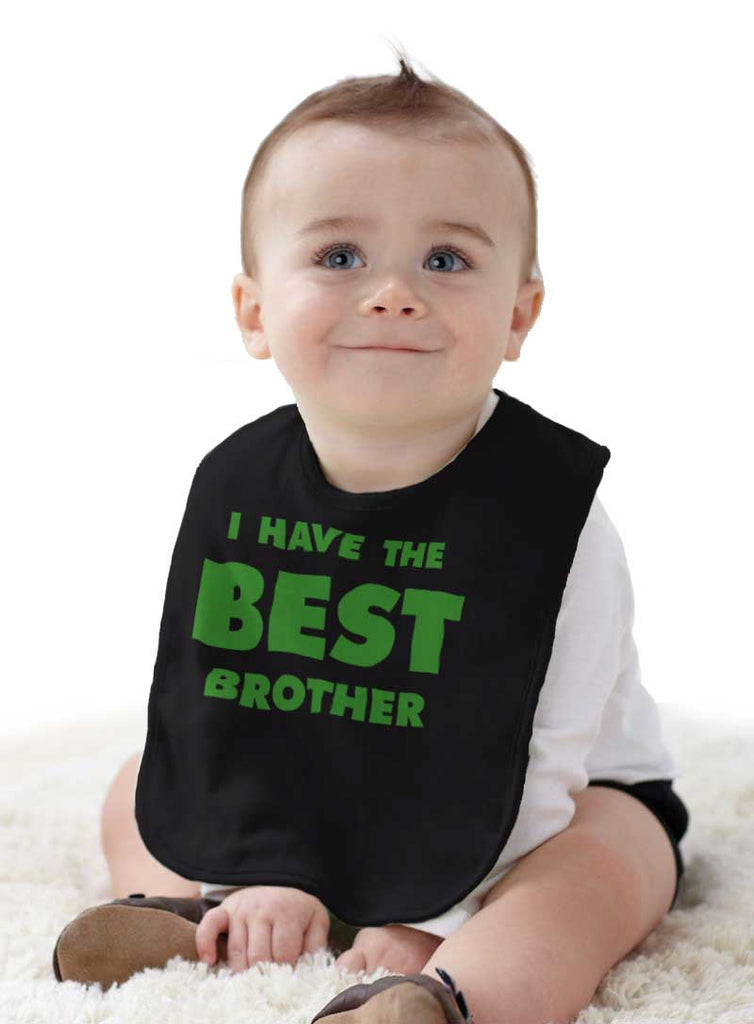 I Have The Best Brother Infant Baby Bib-Direct To Garment Print-Brisco Baby