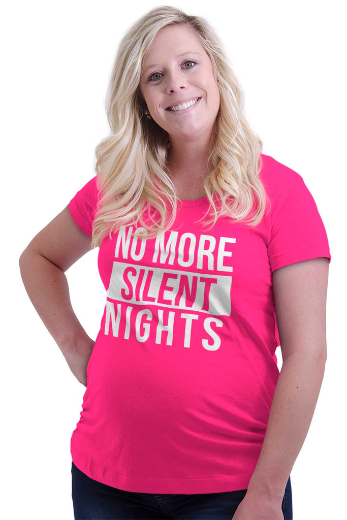 No More Silent Nights Maternity T-Shirt-Direct To Garment Print-Brisco Baby