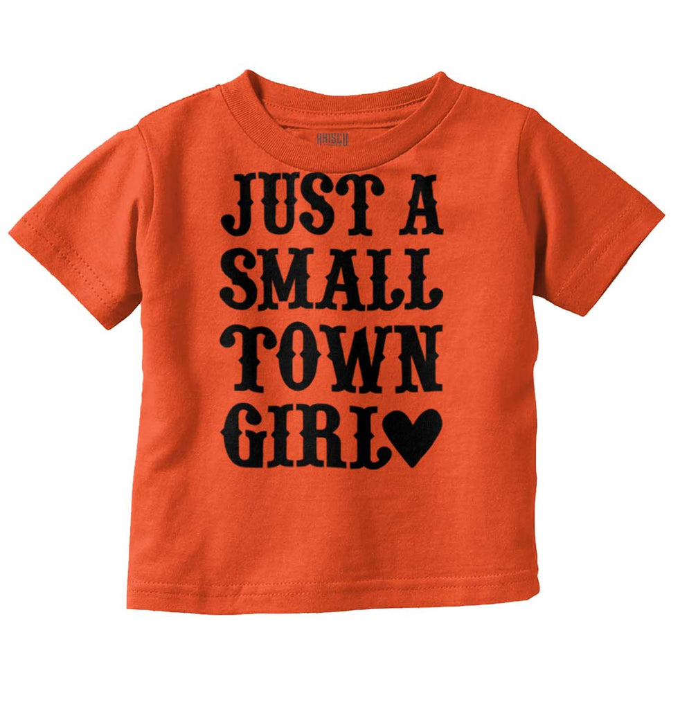 Small Town Girl Infant Toddler T Shirt-Direct To Garment Print-Brisco Baby