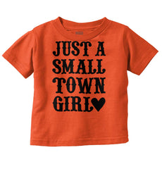 Small Town Girl Infant Toddler T Shirt-Direct To Garment Print-Brisco Baby