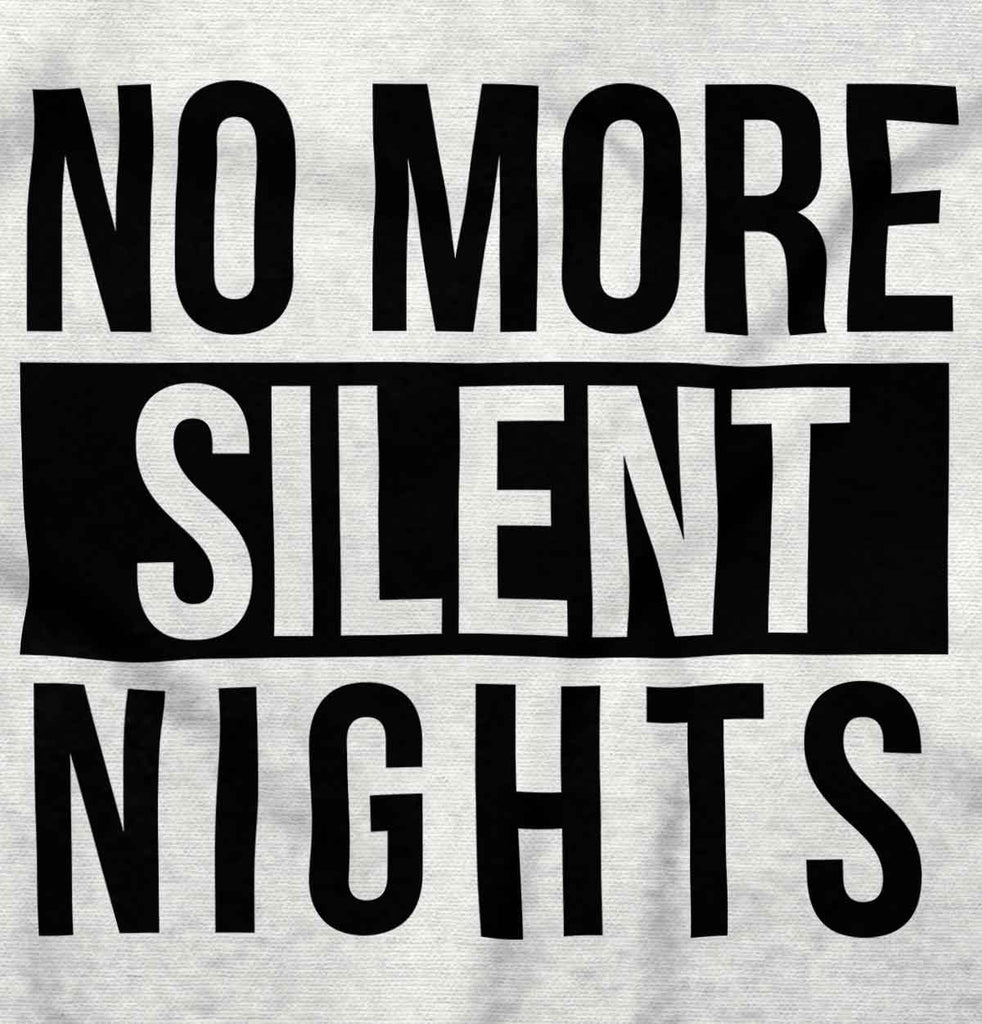 No More Silent Nights Maternity T-Shirt-Direct To Garment Print-Brisco Baby
