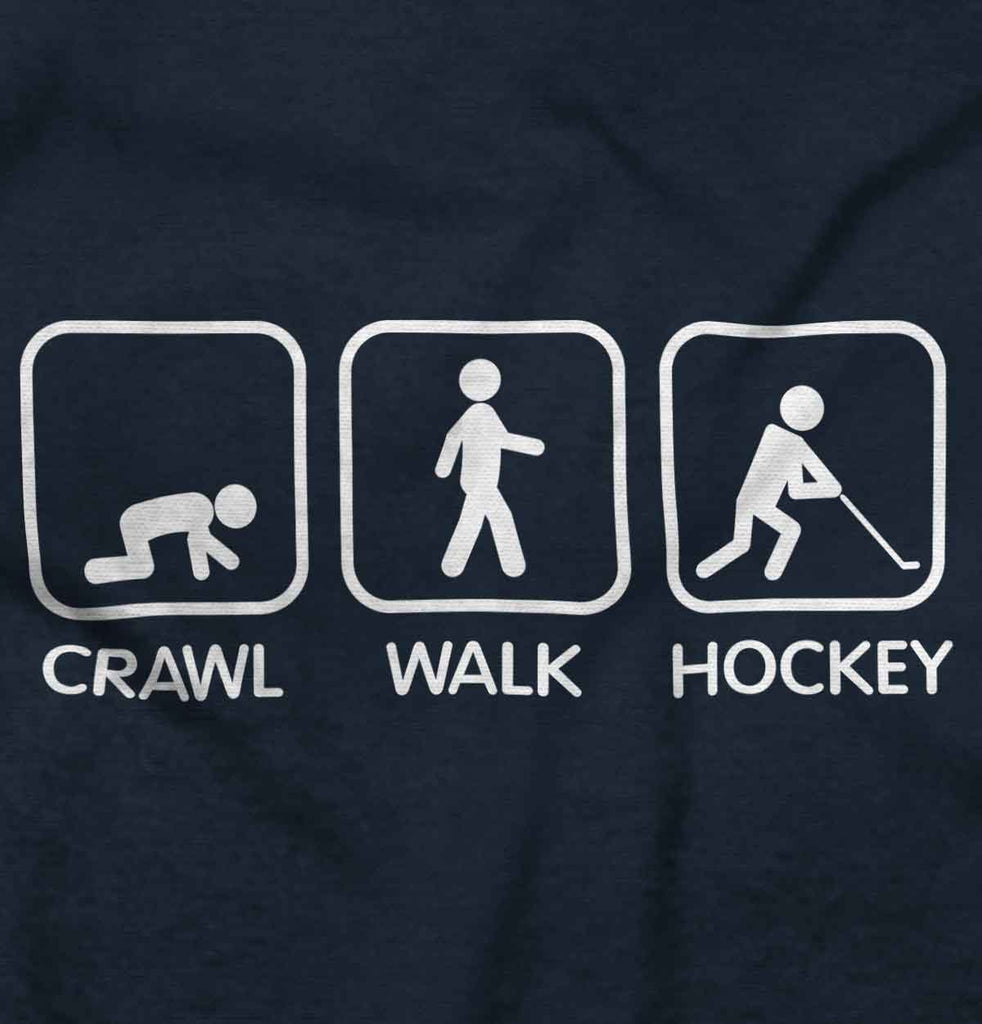 Crawl Walk Hockey Infant Toddler T Shirt-Direct To Garment Print-Brisco Baby