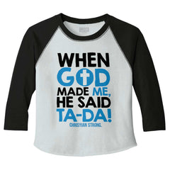God Said Ta-Da Toddler Baseball-Direct To Garment Print-Brisco Baby