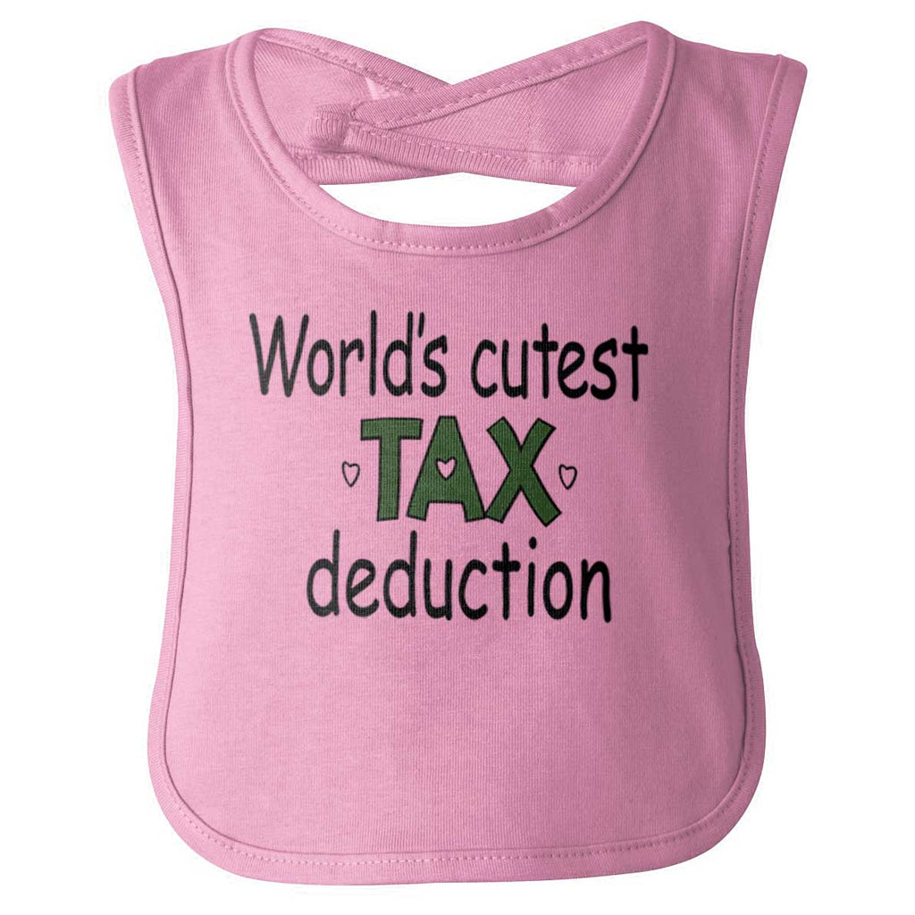 Cutest Tax Deduction Infant Baby Bib-Direct To Garment Print-Brisco Baby