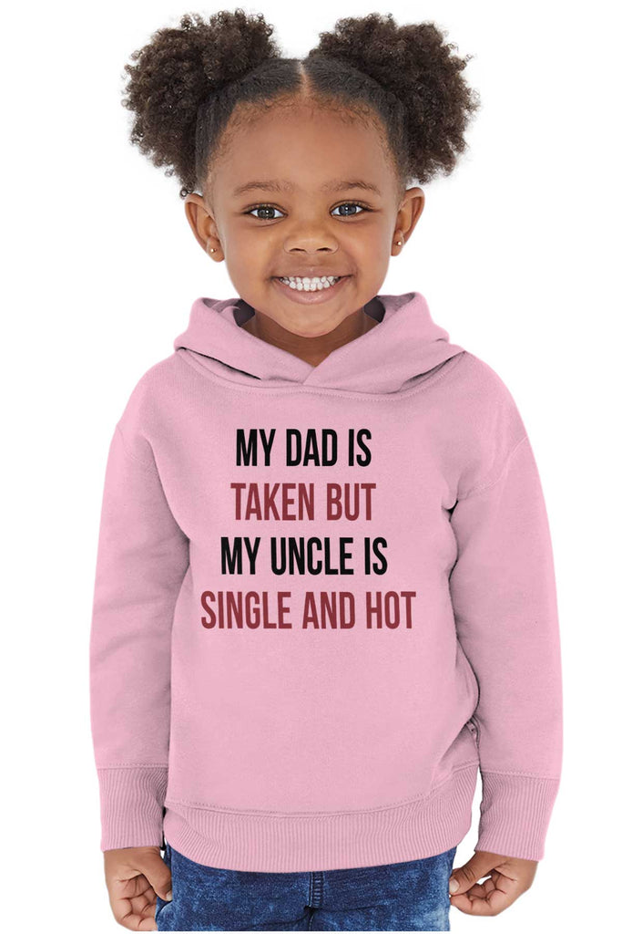 Dad Taken Uncle Sing Toddler Pullover Hoodie-Direct To Garment Print-Brisco Baby