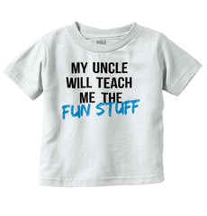 Uncle Teaches Fun Stuff Infant Toddler T Shirt-Direct To Garment Print-Brisco Baby