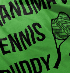 Grandma's Tennis Buddy Infant Toddler T Shirt-Direct To Garment Print-Brisco Baby