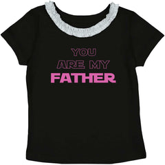 You Are My Father Toddler Ruffled Trim T-Shirt-Direct To Garment Print-Brisco Baby