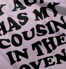 Aunt Has Cousin In Oven Infant Baby Bib-Direct To Garment Print-Brisco Baby