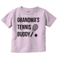 Grandma's Tennis Buddy Infant Toddler T Shirt-Direct To Garment Print-Brisco Baby