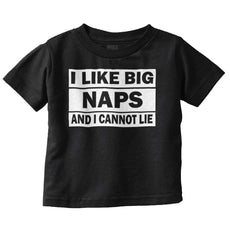 Big Naps Infant Toddler T Shirt-Direct To Garment Print-Brisco Baby
