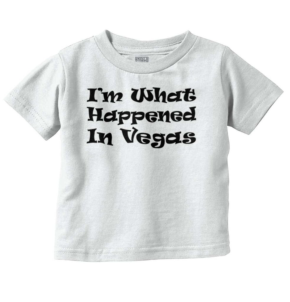 Happened In Vegas Infant Toddler T Shirt-Direct To Garment Print-Brisco Baby