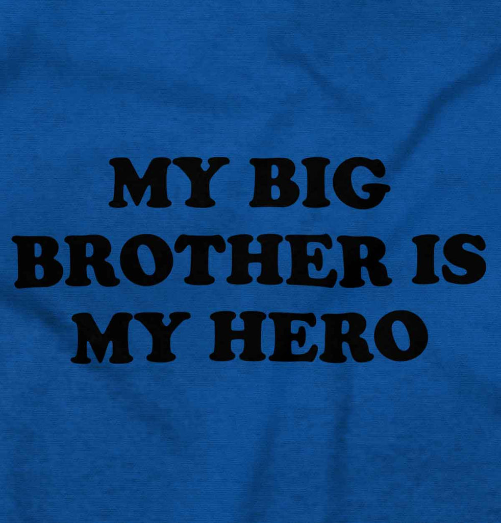 My Big Brother Is My Hero Romper Bodysuit-Direct To Garment Print-Brisco Baby