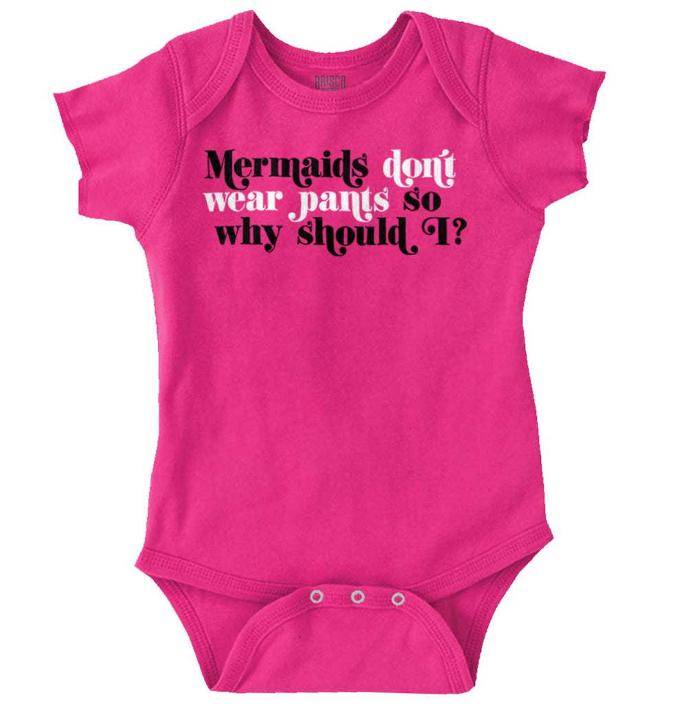 Mermaids Don't Wear Pants Romper Bodysuit-Direct To Garment Print-Brisco Baby