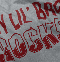 My Lil' Bro Rocks Infant Toddler T Shirt-Direct To Garment Print-Brisco Baby