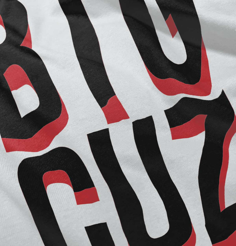 Big Cuz Infant Toddler T Shirt-Direct To Garment Print-Brisco Baby