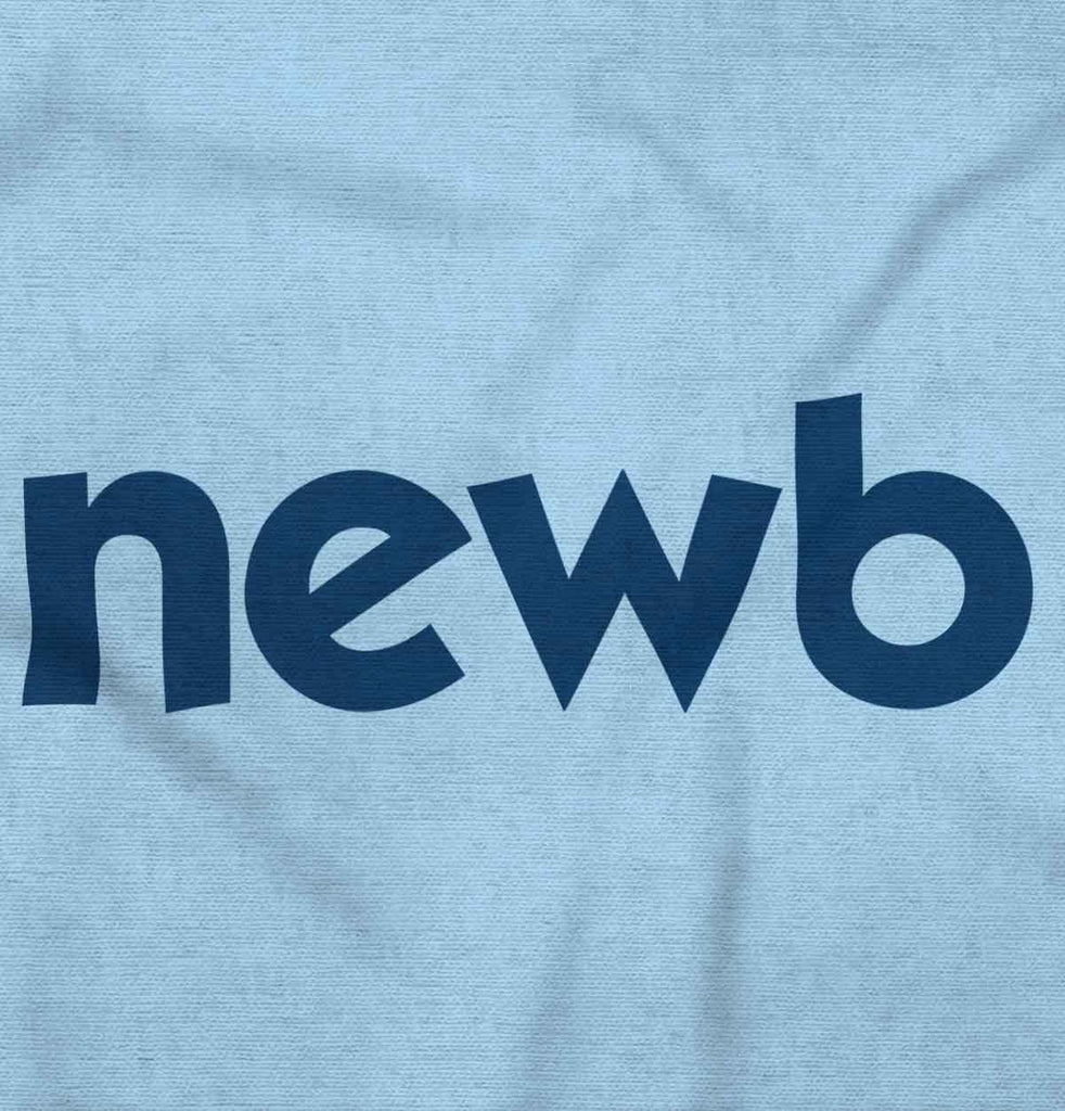 Newbie Infant Toddler T Shirt-Direct To Garment Print-Brisco Baby