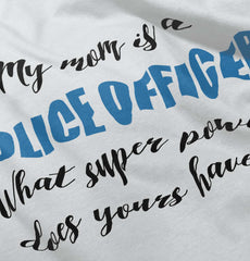 Mom Police Officer Infant Toddler T Shirt-Direct To Garment Print-Brisco Baby