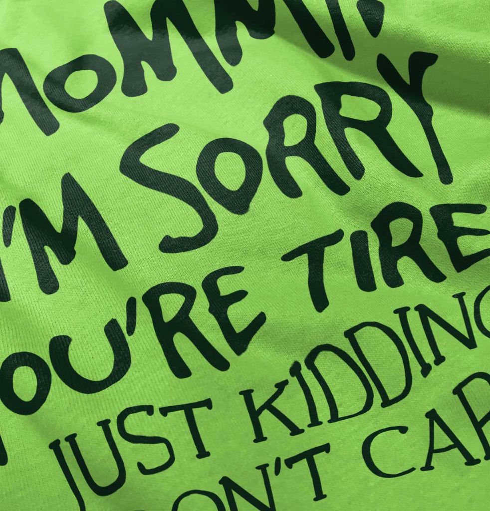 I'm Sorry You're Tired Romper Bodysuit-Direct To Garment Print-Brisco Baby