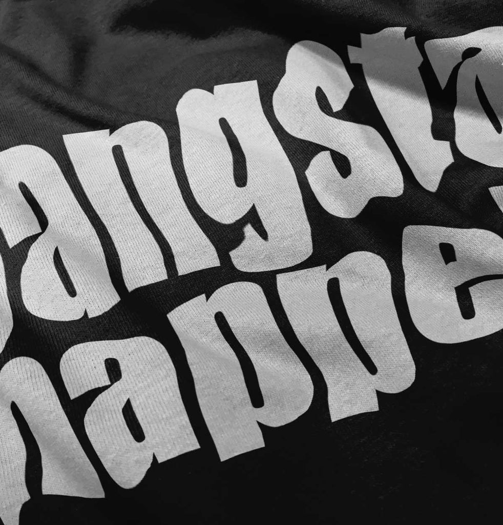 Gangsta Napper Infant Toddler T Shirt-Direct To Garment Print-Brisco Baby